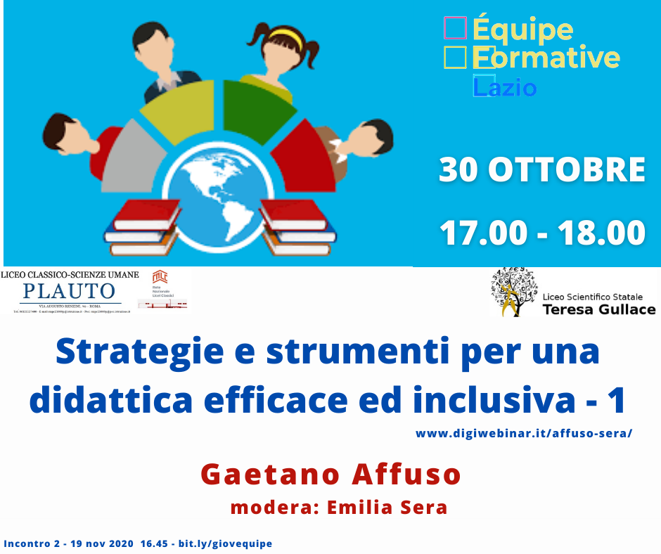 Webinar gratuito : “Strategie e strumenti per una didattica efficace ed inclusiva -1 ” – Venerdì 30 ottobre 2020  dalle ore 17.00 alle ore 18.0